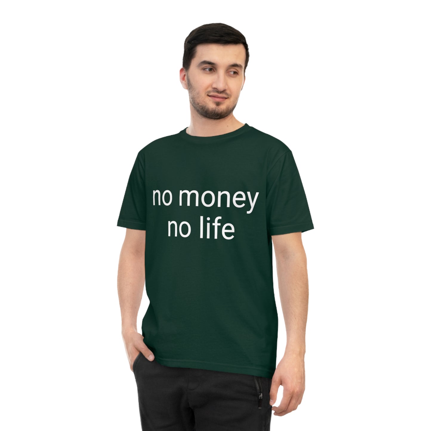 'No money, no life' Unisex Classic Jersey T-shirt