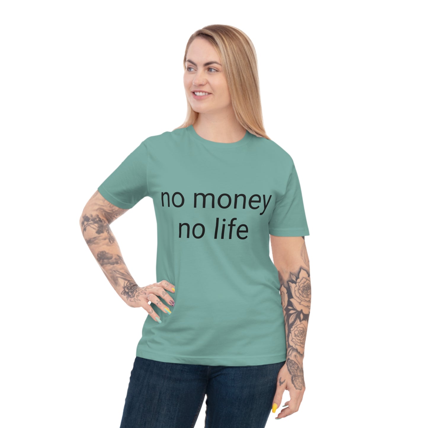 'No money, no life' Unisex Classic Jersey T-shirt