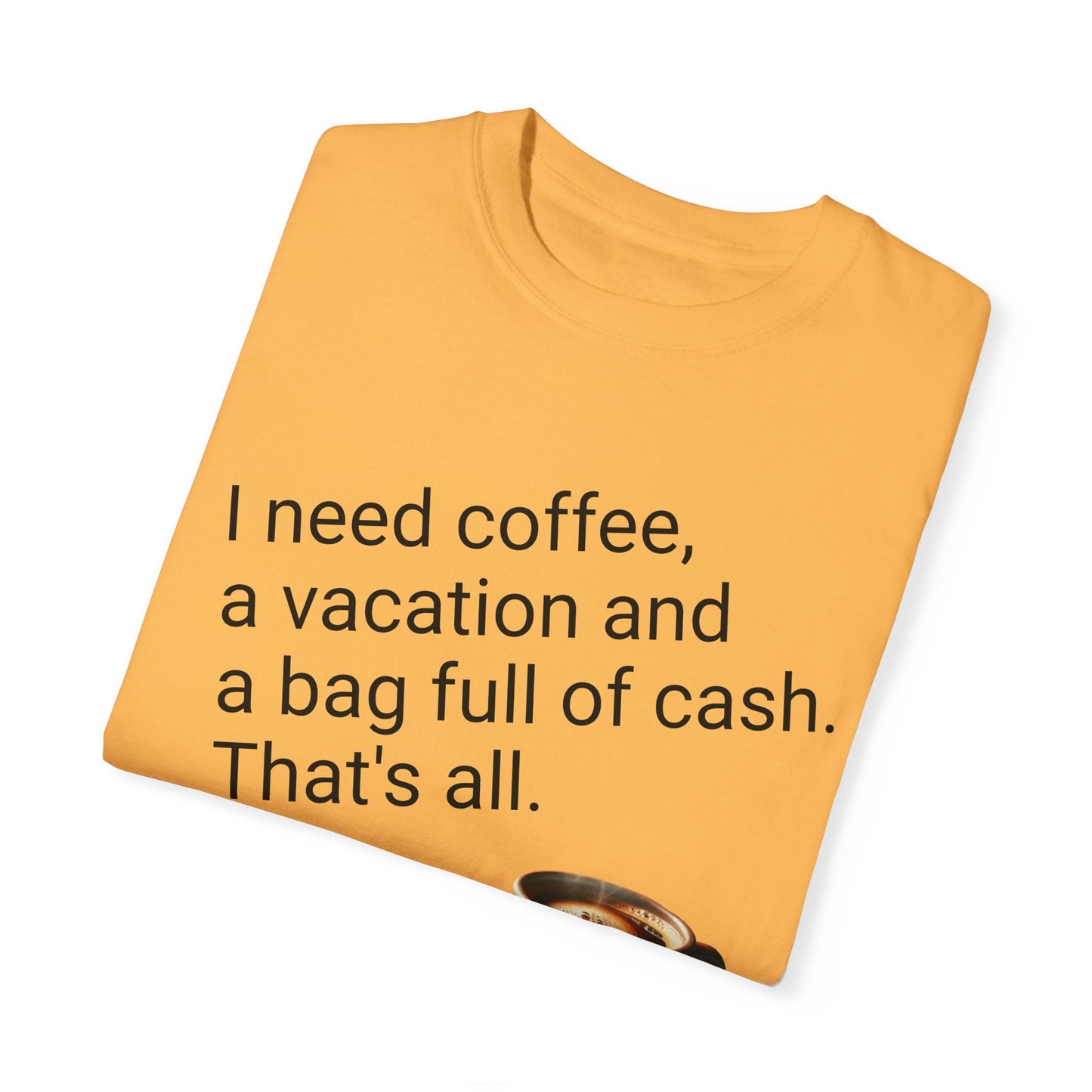 Coffee Lover Unisex Garment-Dyed T-shirt