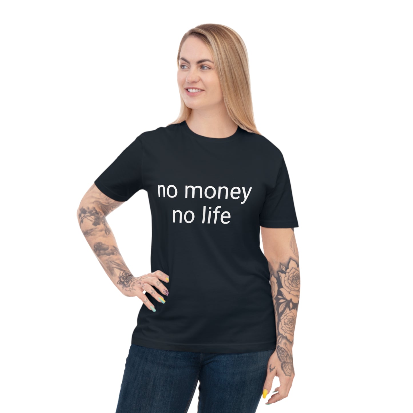 'No money, no life' Unisex Classic Jersey T-shirt